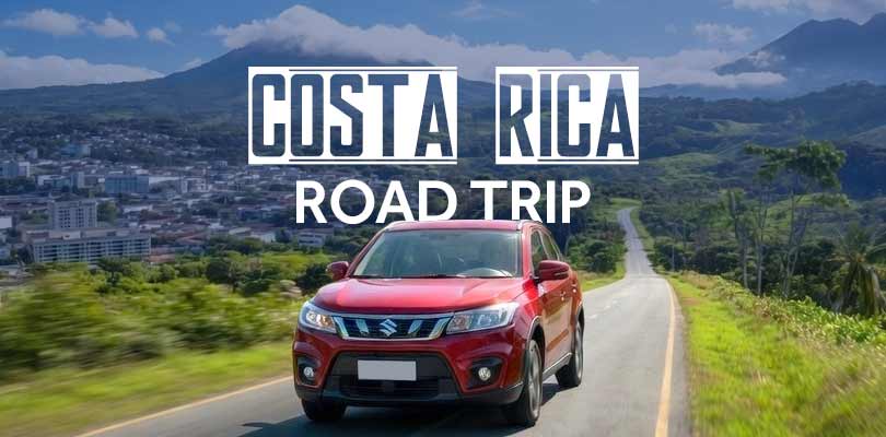 Costa Rica Road Trip Itinerary