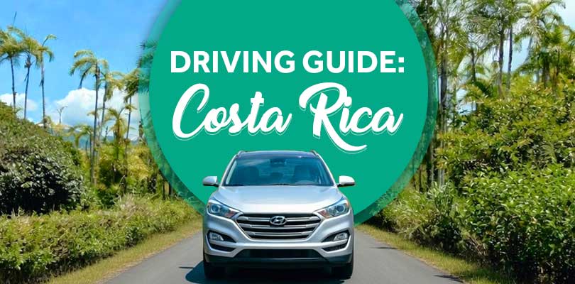Driving Tips for First-Time Visitors in Costa Rica